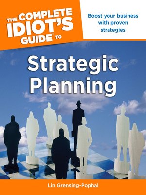 cover image of The Complete Idiot's Guide to Strategic Planning
